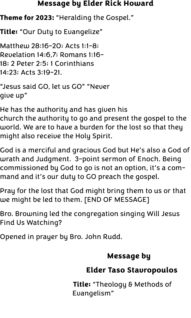 Message by Elder Rick Howard Theme for 2023: “Heralding the Gospel.” Title: “Our Duty to Evangelize” Matthew 28:16 20...