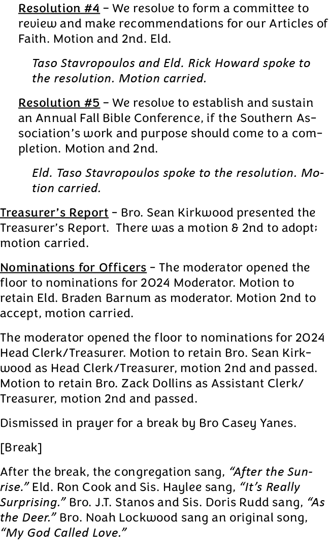 Resolution #4 – We resolve to form a committee to review and make recommendations for our Articles of Faith. Motion a...