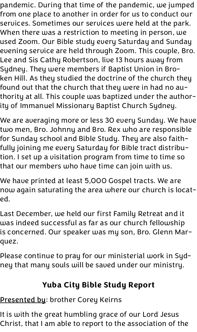 pandemic. During that time of the pandemic, we jumped from one place to another in order for us to conduct our servic...