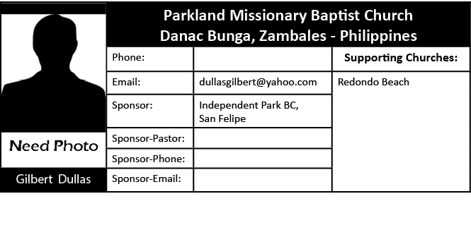 [object Rectangle],Parkland Missionary Baptist Church Danac Bunga, Zambales Philippines,Phone:,,Supporting Churches:,...