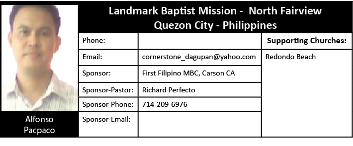 [object Rectangle],Landmark Baptist Mission North Fairview Quezon City Philippines,Phone:,,Supporting Churches:,Email...