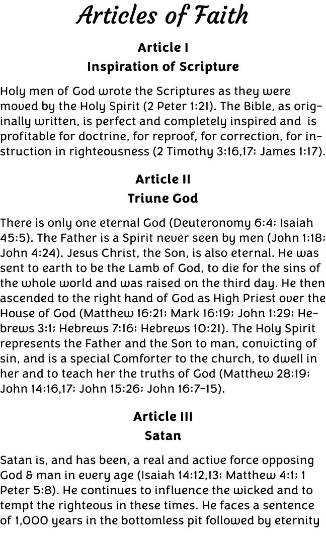 Articles of Faith Article I Inspiration of Scripture Holy men of God wrote the Scriptures as they were moved by the H...