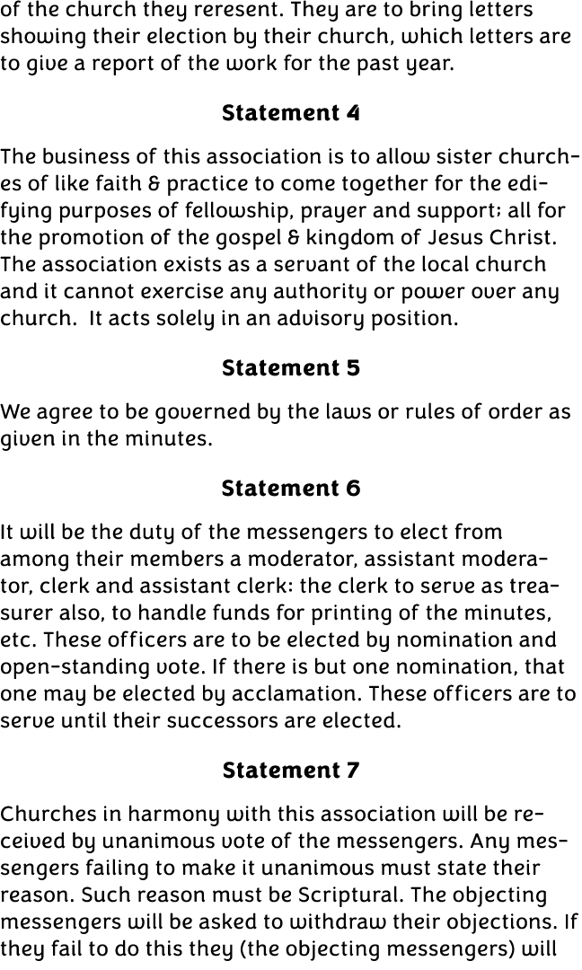 of the church they reresent. They are to bring letters showing their election by their church, which letters are to g...