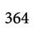 364