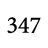 347