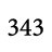 343