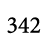 342