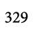 329