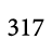 317