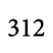 312