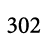 302