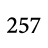 257