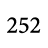 252