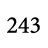 243