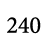 240