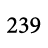 239
