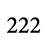 222