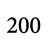 200
