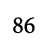 86