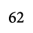 62