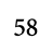 58