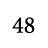 48