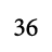 36