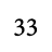 33