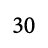 30