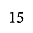 15