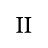 II