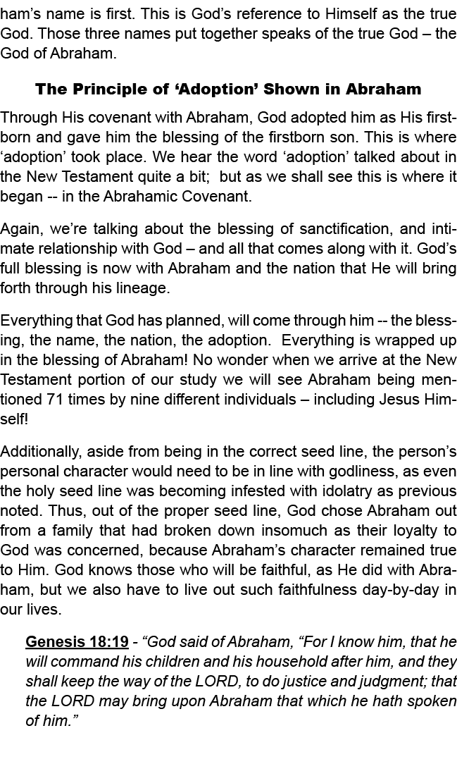 ham’s name is first. This is God’s reference to Himself as the true God. Those three names put together speaks of the...