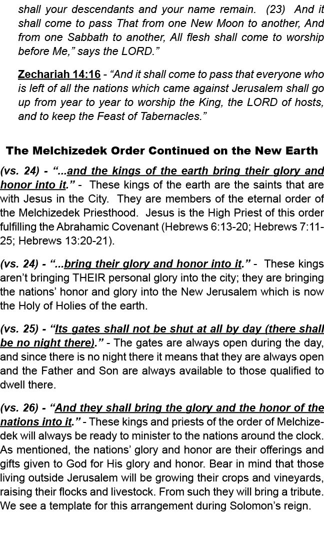 shall your descendants and your name remain. (23) And it shall come to pass That from one New Moon to another, And fr...