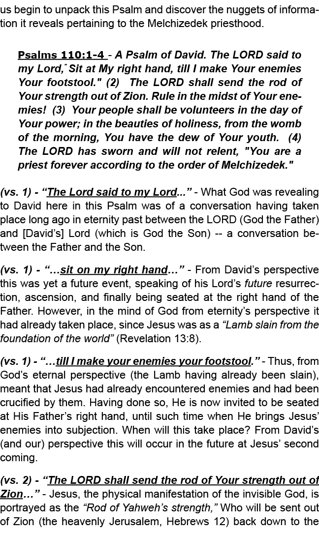 us begin to unpack this Psalm and discover the nuggets of information it reveals pertaining to the Melchizedek priest...