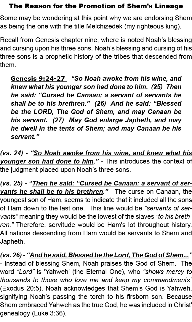 The Reason for the Promotion of Shem’s Lineage Some may be wondering at this point why we are endorsing Shem as being...