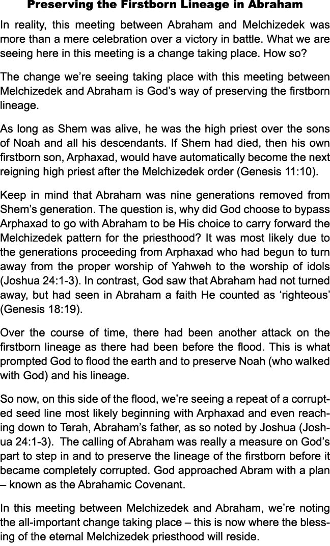 Preserving the Firstborn Lineage in Abraham In reality, this meeting between Abraham and Melchizedek was more than a ...