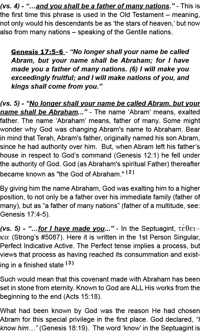 (vs. 4) “…and you shall be a father of many nations.” This is the first time this phrase is used in the Old Testament...