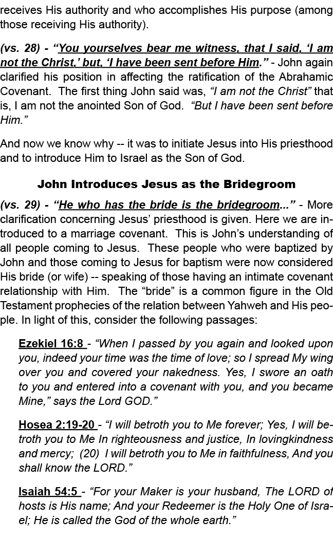 receives His authority and who accomplishes His purpose (among those receiving His authority). (vs. 28) “You yourselv...