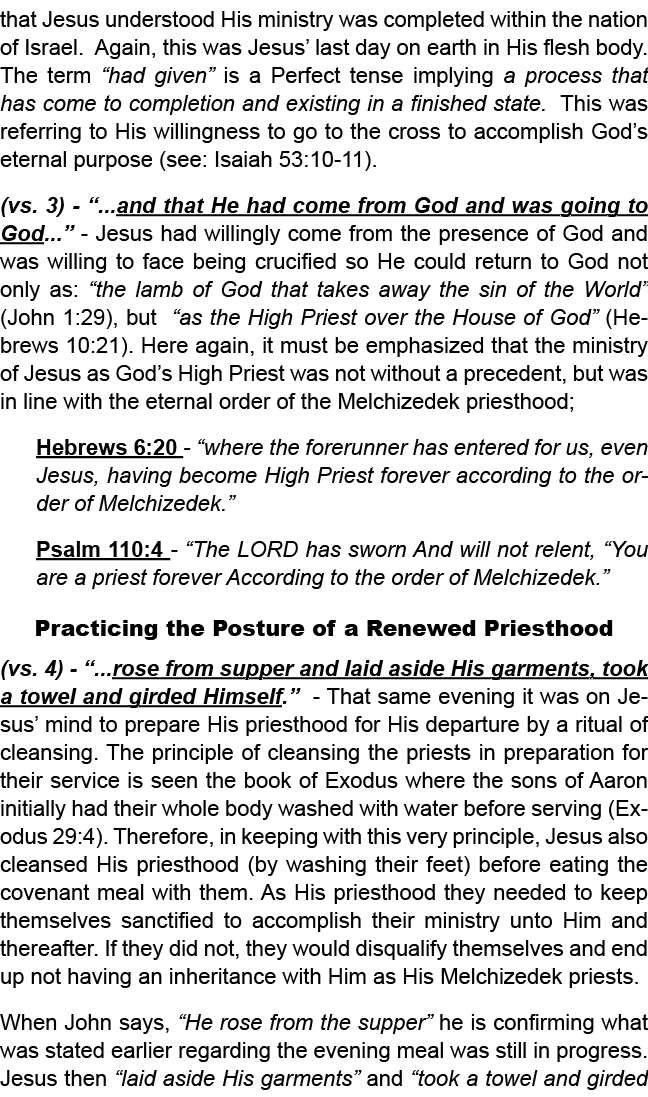 that Jesus understood His ministry was completed within the nation of Israel. Again, this was Jesus’ last day on eart...