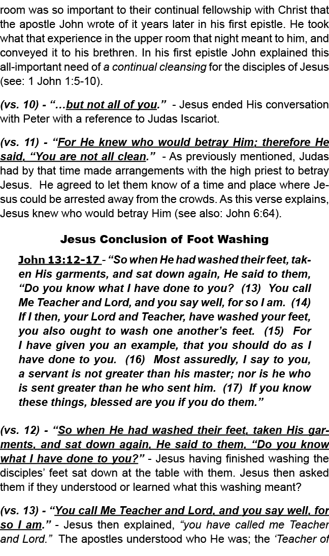 room was so important to their continual fellowship with Christ that the apostle John wrote of it years later in his ...