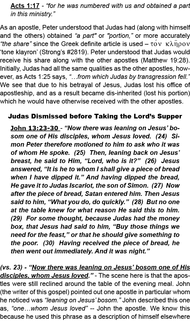 Acts 1:17 “for he was numbered with us and obtained a part in this ministry.” As an apostle, Peter understood that Ju...