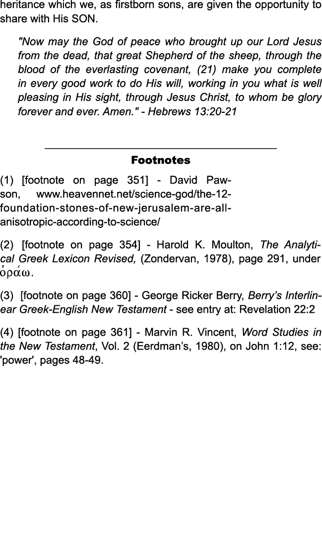 heritance which we, as firstborn sons, are given the opportunity to share with His SON. \“Now may the God of peace wh...