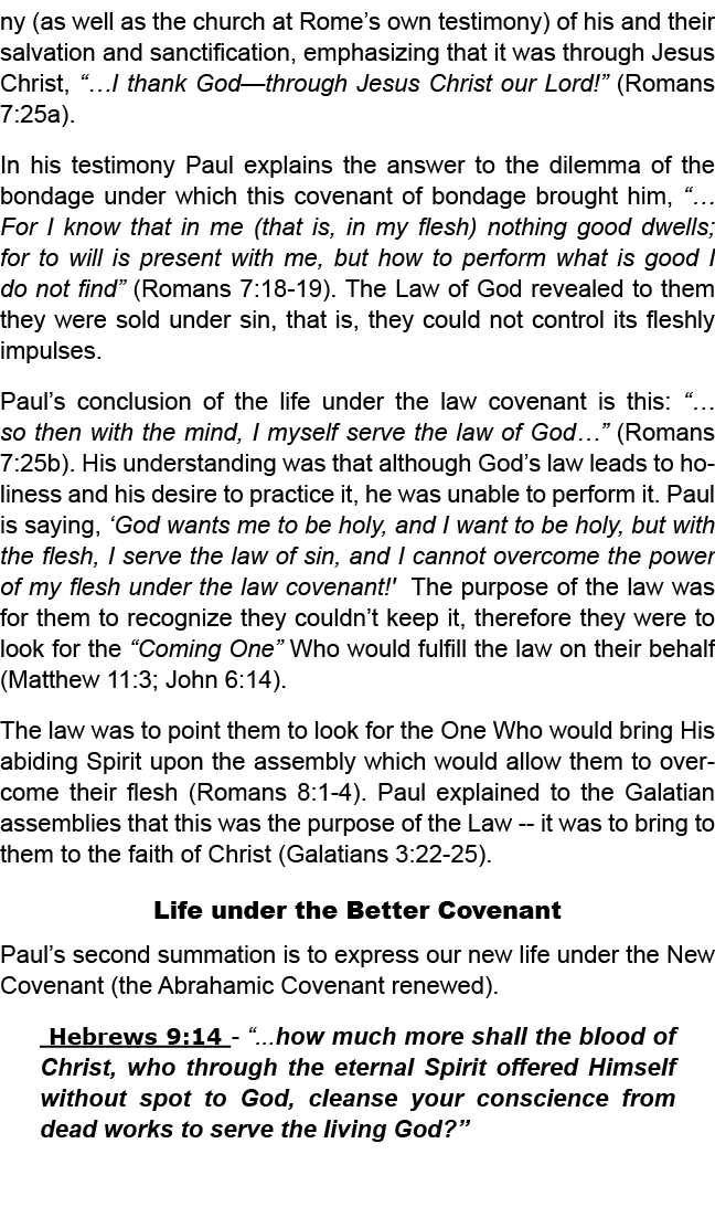 ny (as well as the church at Rome’s own testimony) of his and their salvation and sanctification, emphasizing that it...