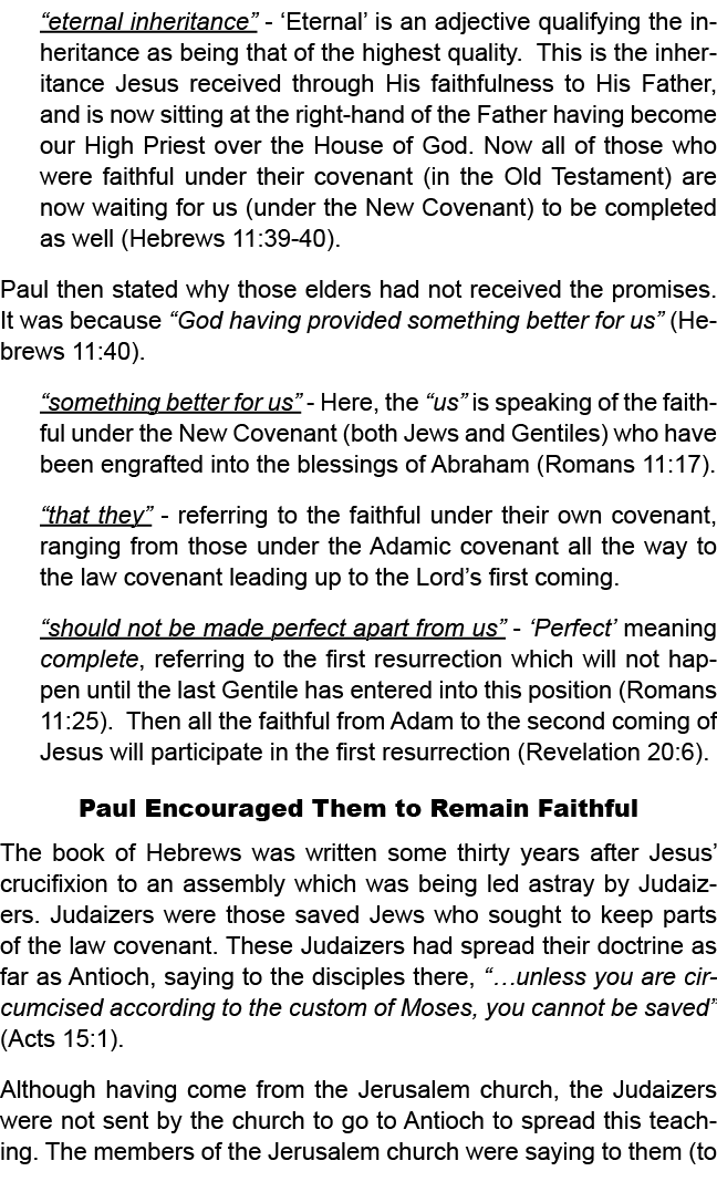 “eternal inheritance” ‘Eternal’ is an adjective qualifying the inheritance as being that of the highest quality. This...