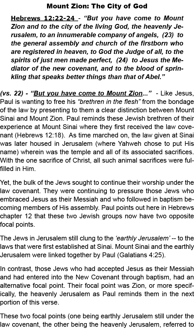 Mount Zion: The City of God Hebrews 12:22 24 “But you have come to Mount Zion and to the city of the living God, the ...