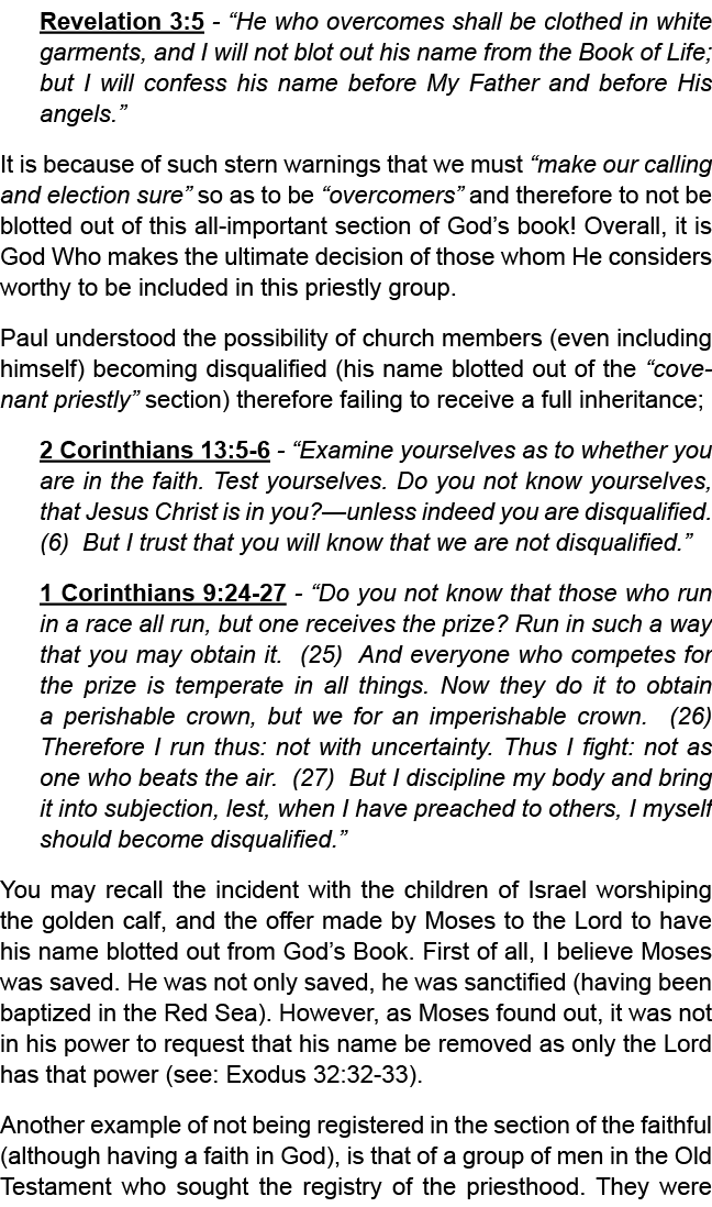 of one’s name being blotted out of the Book of Life if they do not remain faithful to God. Jesus made reference to th...