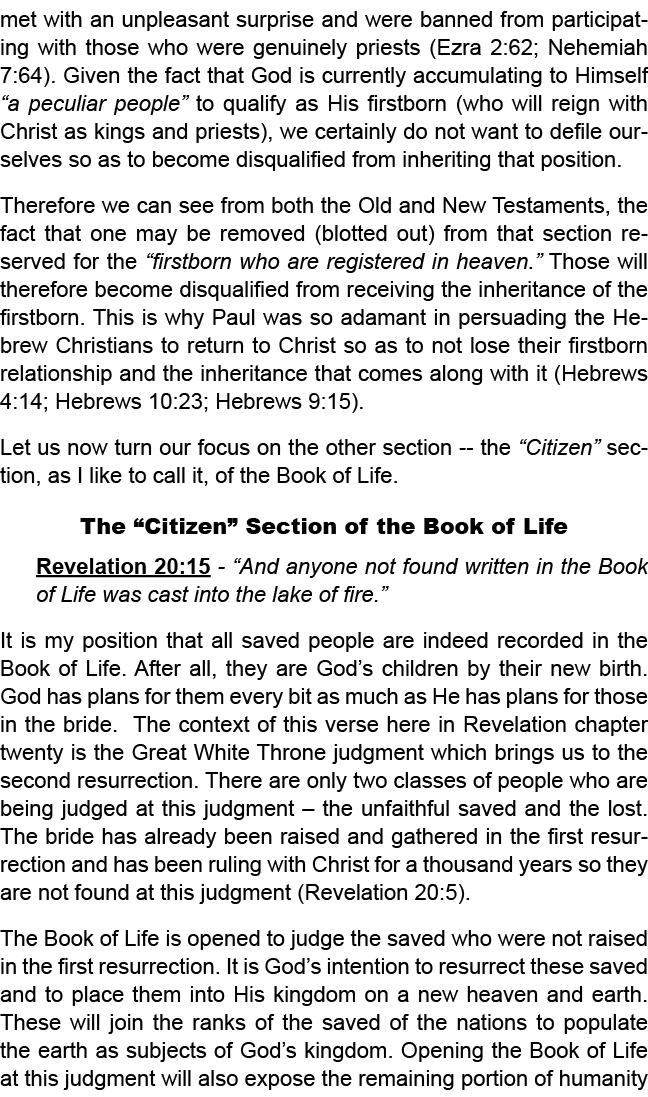 baptized in the Red Sea). However, as Moses found out, it was not in his power to request that his name be removed as...