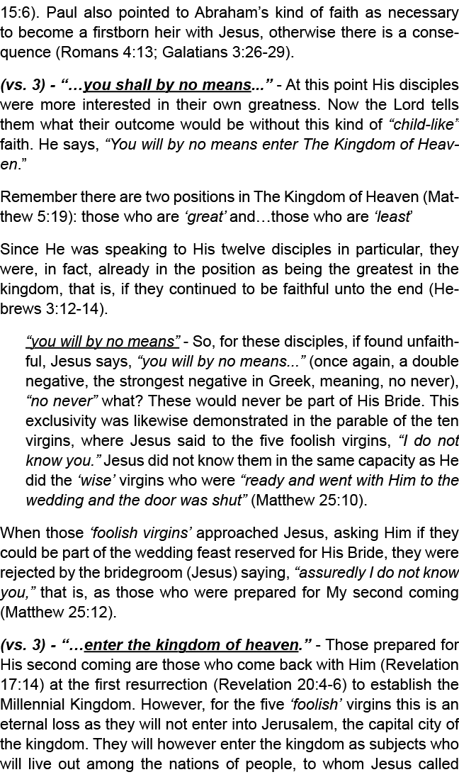 15:6). Paul also pointed to Abraham’s kind of faith as necessary to become a firstborn heir with Jesus, otherwise the...