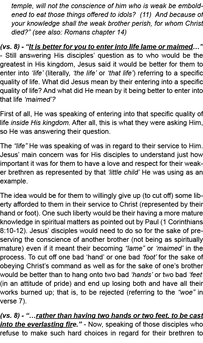 temple, will not the conscience of him who is weak be emboldened to eat those things offered to idols? (11) And becau...