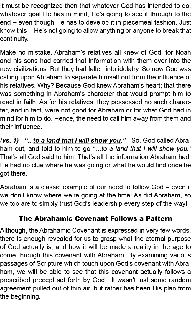 It must be recognized then that whatever God has intended to do, whatever goal He has in mind, He’s going to see it t...